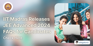 IIT Madras Releases JEE Advanced 2024 FAQs for Candidates @jeeadv.ac.in; Check Here